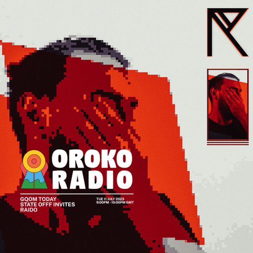 State OFFF, Raido - Gqom Today - 11th July 2023