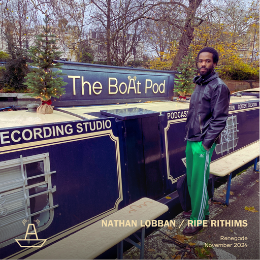 Nathan Lobban | Ripe Rithims | The BoAt Pod | November 2024