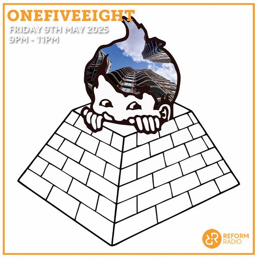 OneFiveEight 9th May 2025