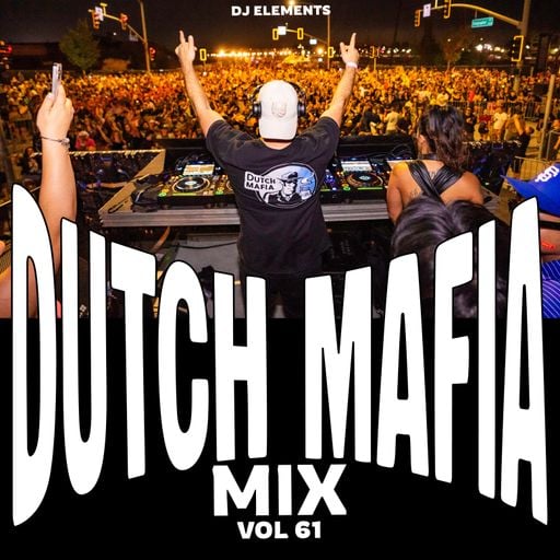 DUTCH MAFIA MIX VOL 61