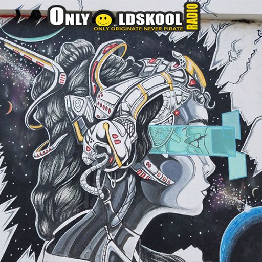 OnlyOldSkoolRadio.com - PlanetBreakz - DSP - Saturday 10th August 2019