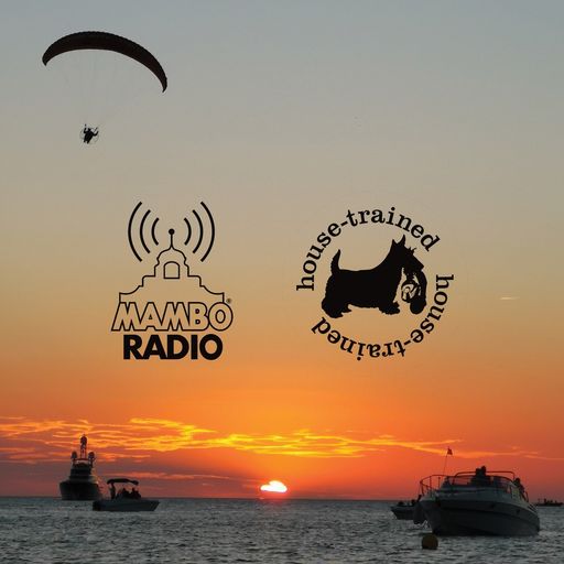 Café Mambo Radio Ibiza - House Trained Show Episode 108 (05/05/23)