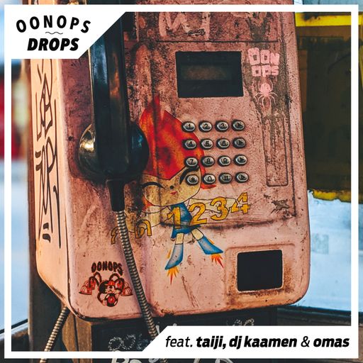 Oonops Drops - You Get What Cha Paid For
