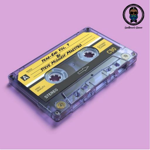 Gentlemen's Groove - Year End Vol. 4 - Guest DJ Steve Miggedy Maestro, Chicago IL