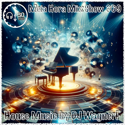 MHMS369 DJ WagnerF - House Music