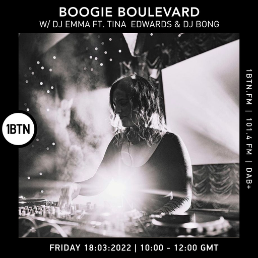 Boogie Boulevard with DJ Emma ft Tina Edwards & DJ Bong - 18.03.2022