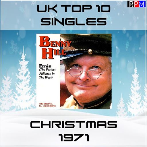 UK TOP 10 SINGLES : CHRISTMAS 1971