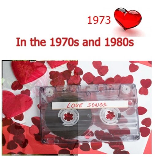 Love Songs From 1973 some you know some you do not. Kiss and enjoy the tunes
