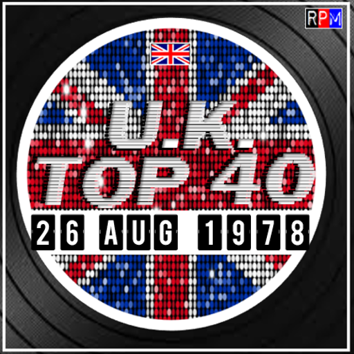 UK TOP 40 : 20 - 26 AUGUST 1978