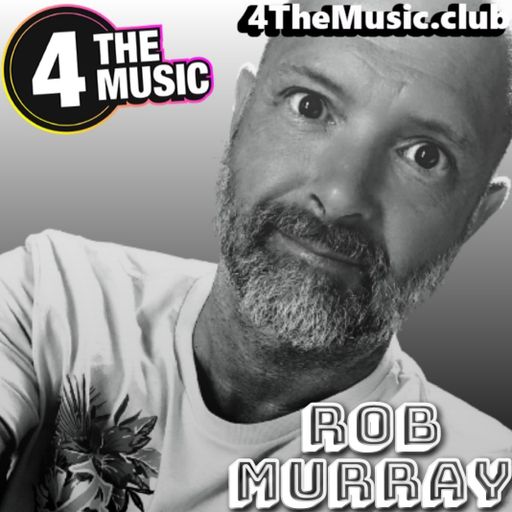 Rob Murray - 4 The Music Exclusive - Return Sessions: #003 - House