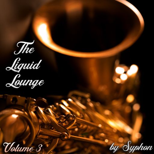 The Liquid Lounge : Volume 3