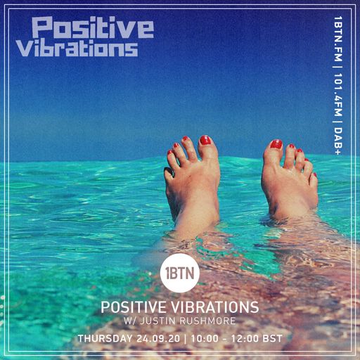 Justin Rushmore's Positive Vibrations - 24.09.2020