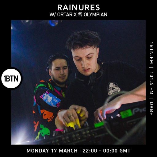 Rainures w/ Ortarix & Olympian - 17.03.25