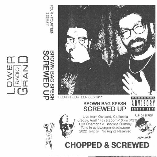 BBS ScrewedUp (Brown Bag Special) (04.14.22)