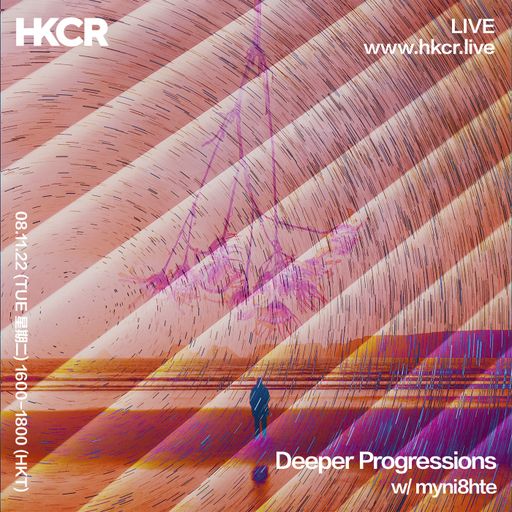 Deeper Progressions w/ myni8hte - 08/11/2022