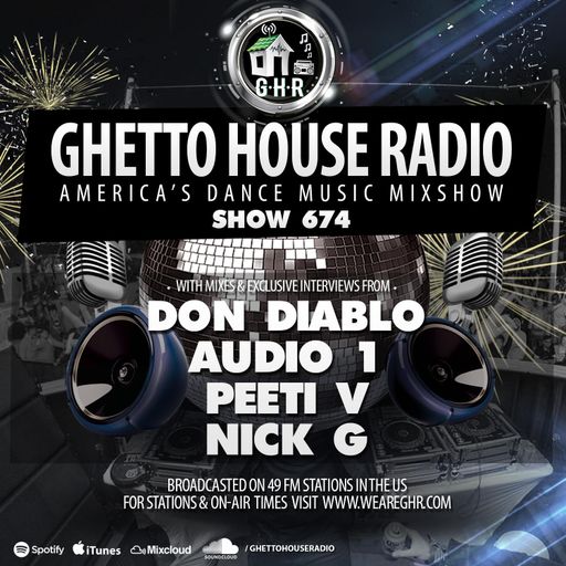 GHETTO HOUSE RADIO 674