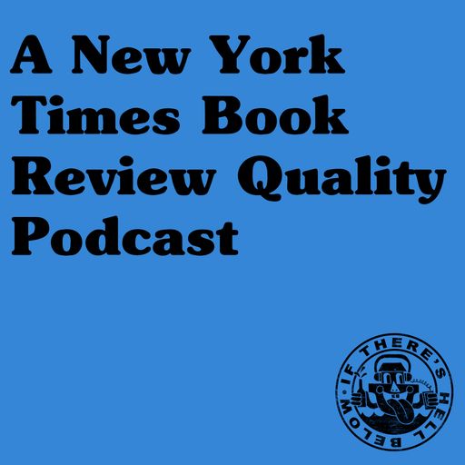 A New York Times Book Review Quality Podcast