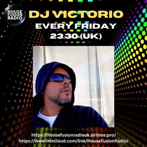 DJ VICTORIO // HOUSE SESSIONS // 15-03-24