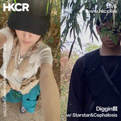 Diggin掘 w/ Starstar & Cephalosis - 18/05/2023