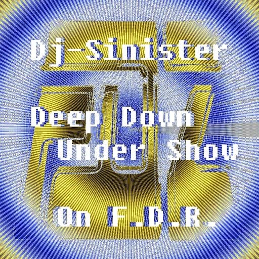 Dj-Sinister - Deep Down Under Show - Live Mix for Futuredrumz Radio - 24-07-2018