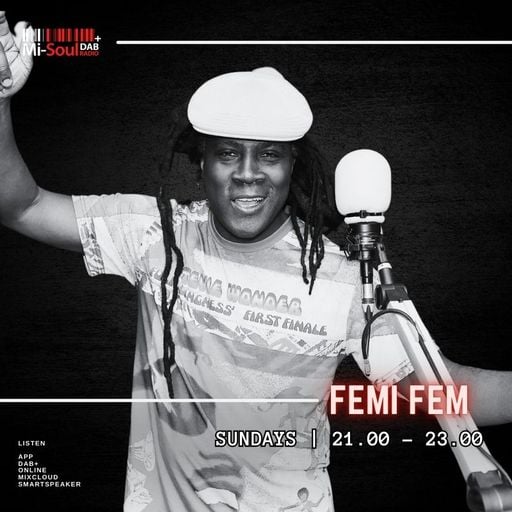 Femi Fem / Mi-Soul Radio / Sun 9pm - 11pm / 26-04-2026