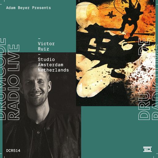 DCR514 – Drumcode Radio Live – Victor Ruiz Studio Mix recorded in Amsterdam