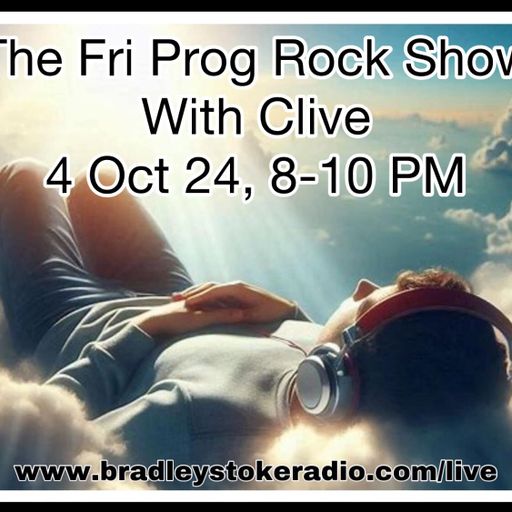 The Fri Prog Rock Show With Clive - 4th October 2024