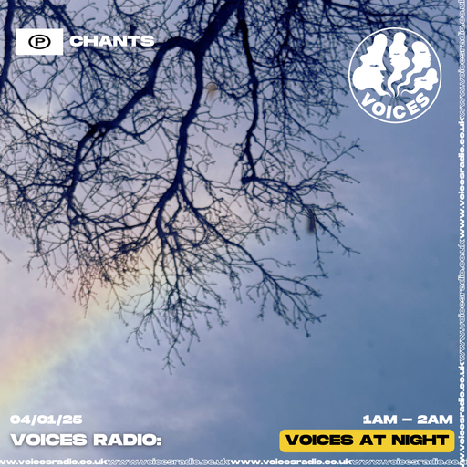 CHANTS - 04/01/2025 - [Voices Radio]