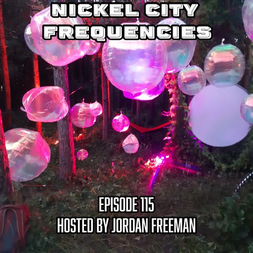 // Nickel City Frequencies on CKLU 96.7 FM // Episode 115 // Hour 2 // Hosted by Jordan Freeman //