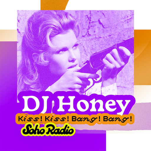 DJ Honey - Kiss! Kiss! Bang! Bang! (15/11/2025)