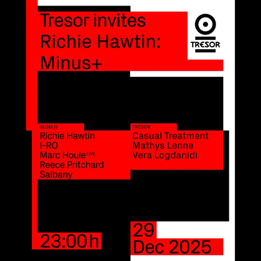 Casual Treatment at "Tresor Invites Minus" @ Tresor (Berlin-Germany) - 29 December 2025