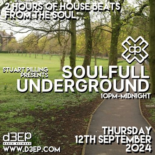 Stuart Pilling - Soulful Underground (12/09/24)