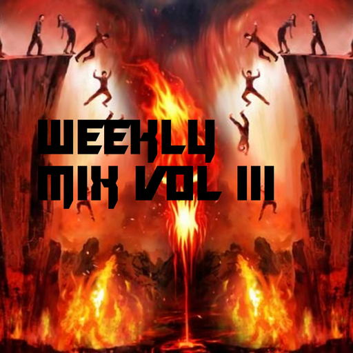 WEEKLY MIX VOL. 3