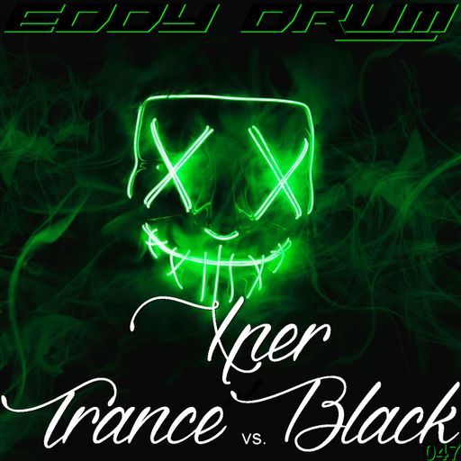 Eddy Drum - XperTrance vs. Black 047