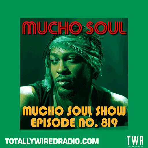 The Mucho Soul Show w/ Alan Kenny Arscott & Ket Shah ~ 21.10.25