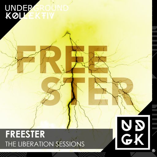 Freester - The Liberation Sessions - Volume 41 (UDGK: 30/07/2024)