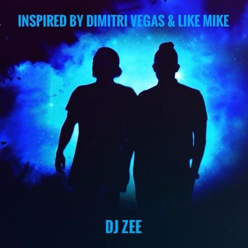 DJ ZEE LIVE 17.07.2025!
INSPIRED BY DIMITRI VEGAS AND LIKE MIKE
