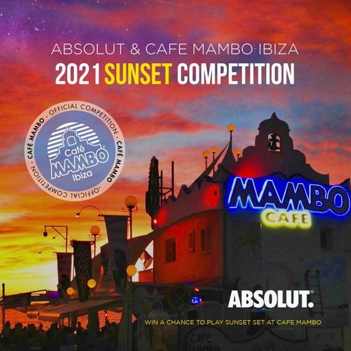 Café Mambo x Absolut DJ Competition - Chilled set