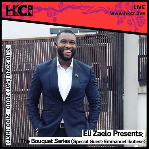 Eli Zaelo presents: Bouquet Serues (Special Guest: Emmanuel Ikubese) - 31/10/2020