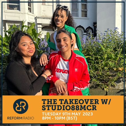 The Takeover w/ Studio88MCR 9th May 2023