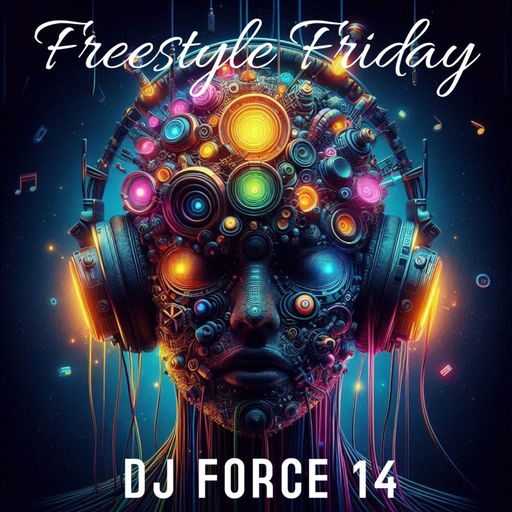 DJ FORCE 14 FREESTYLE FRIDAY/ELECTRO/OLDSCHOOL PARTY MIX BAY AREA NorCal 408