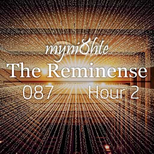 The Reminense 087 - Hour 2