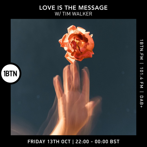 Love is the Message - 13.10.23