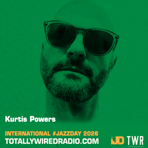 Kurtis Powers #JazzDay ~ 30.04.26