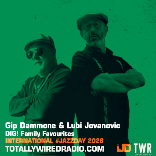 DIG! Family Favourites #JazzDay w/ Gip Dammone & Lubi Jovanovic ~ 02.05.26