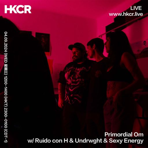 Primordial 0m w/ Ruido con H & Undrwght & Sexy Energy - 04/09/24