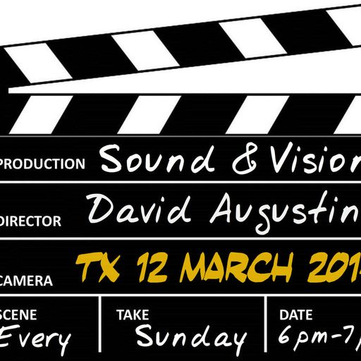 Sound & Vision - 12 March 2017