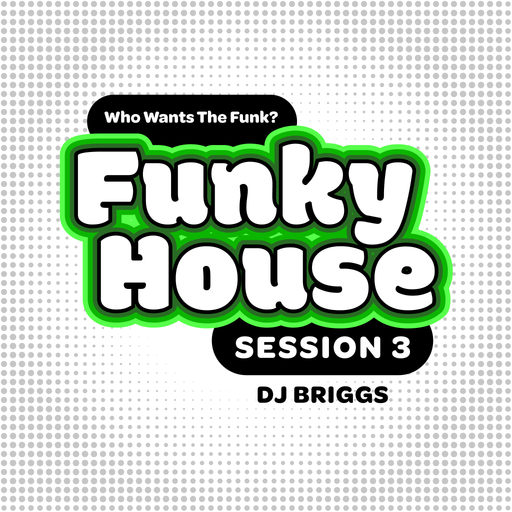 Funky House Session 3