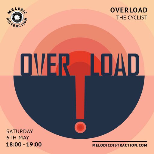 Overload with The Cyclist (May '23)