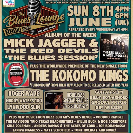 The Blues Lounge 1st June 2025 ft Mick Jagger & The Red Devils plus The Kokomo Kings world premiere